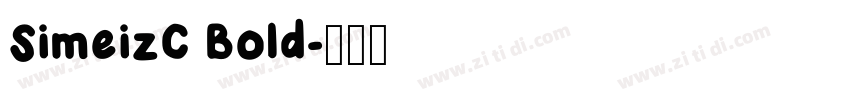 SimeizC Bold字体转换